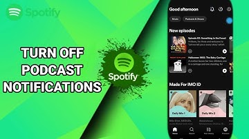 How To Turn Off Podcast Notifications On Spotify Music And Podcasts App