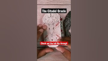 The Citadel Oracle Deck Flip Through