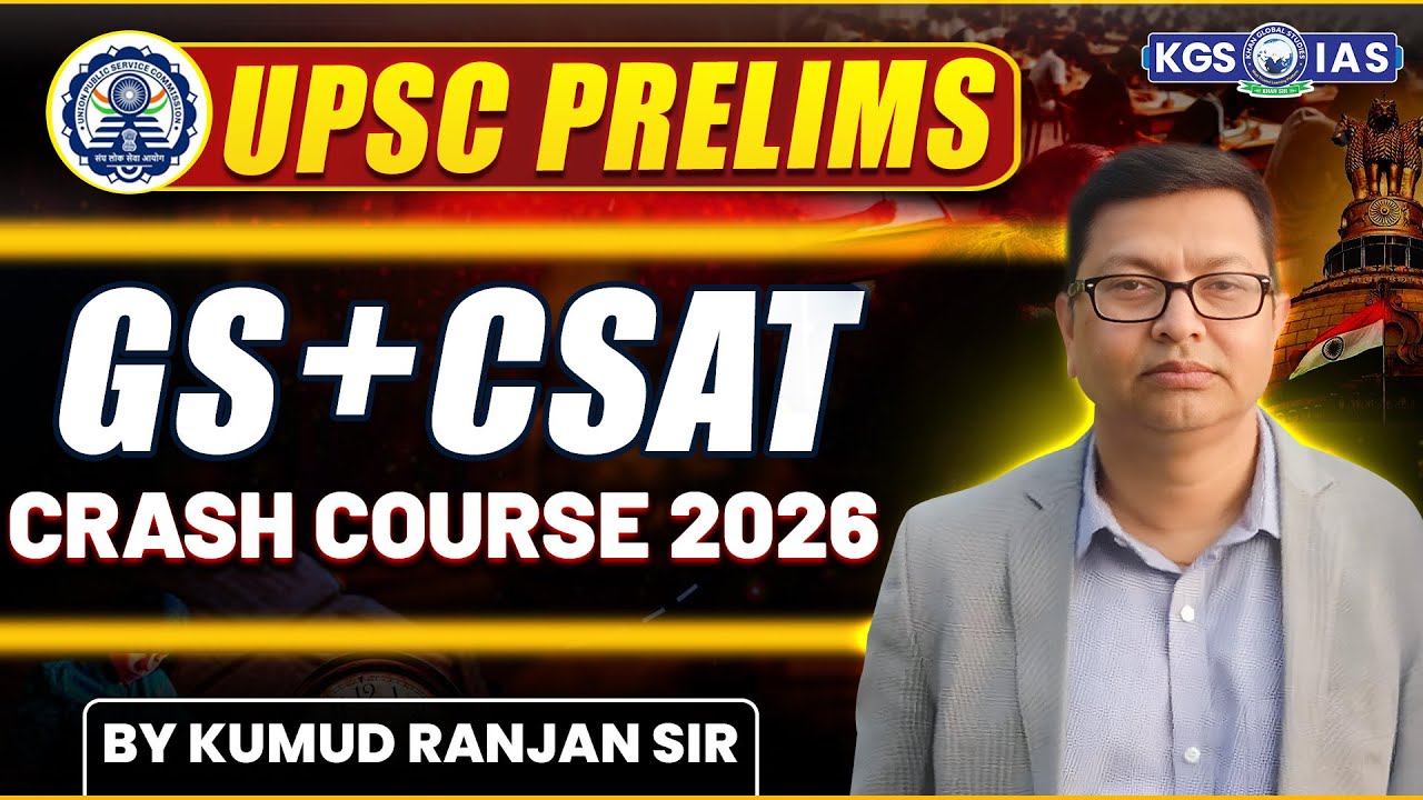 UPSC Prelims (GS + CSAT) Crash Course 2026 | UPSC GS + CSAT Classes | By Kumud Sir | KGS IAS Hindi
