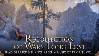 Elder Scrolls Online OST - Recollection of Wars Long Lost 🎶 ESO Soundtrack & Ambience