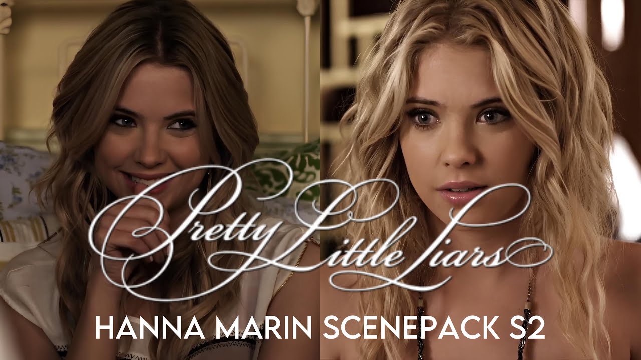 Hanna Marin season 2 scenepack (Pretty Little Liars) 1080p