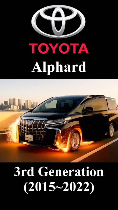 toyota alphard history design (2005~2025)