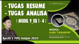 TUGAS RESUME DAN ANALISA KB 1 4 MODUL 9 ILMU TASAWUF || GURU JEREH