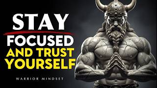 Stay Focused & Trust Yourself — Do This Every Day | Stoic Mindset