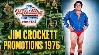 Pro Wrestling Time Tunnel History Show: Episode 62: 1976 Territory Review: Jim Crockett Promotions