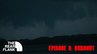 Close-Range #TORNADO in MN, and Storm Chasing in ND/SD - The Rear Flank Ep. 8: "Burnout"