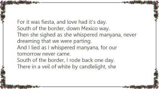 Chris Isaak - South of the Border Down Mexico Way Lyrics