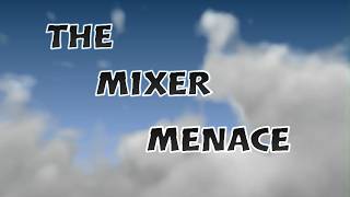 Minecraft Short Film- The Mixer Menace