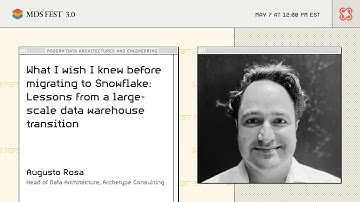 What I wish I knew before migrating to Snowflake | MDS Fest 3.0