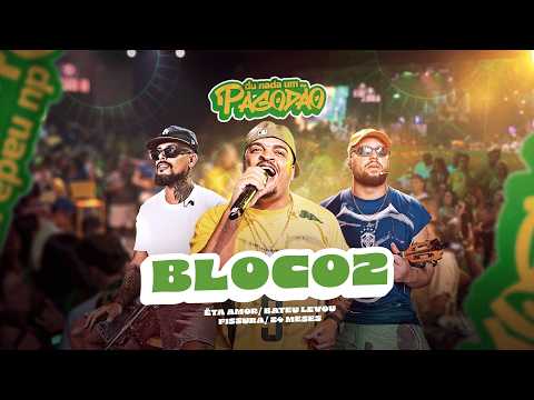 Du Nada Um Pagodão Vol II - Êta Amor/Bateu Levou/Fissura/24 Meses