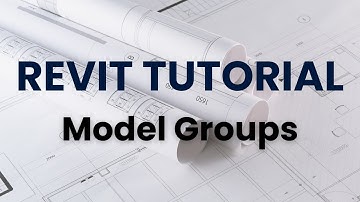 Revit Tutorial - Create model groups