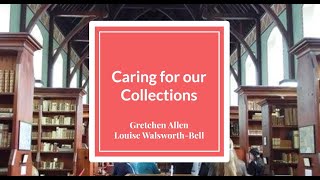 MU Library Culture Night, Caring for our Collections by Gretchen Allen & Louise Walsworth Bell