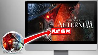 How to Download New World: Aeternum on PC (Complete Guide) | 2026