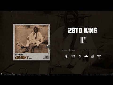 2bto King - Hey (Son Officiel)