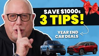 3 YEAR END CAR BUYING SECRETS (Get The BEST Car Deal in December)