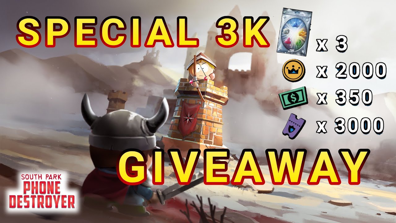 Special 3K Giveaway | South Park Phone Destroyer
