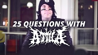 25 Questions with Attila