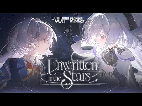 Wuthering Waves EP3 0 Mornye Unwritten In The Stars 