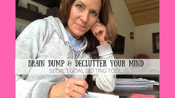 Brain Dump & Declutter Your Mind