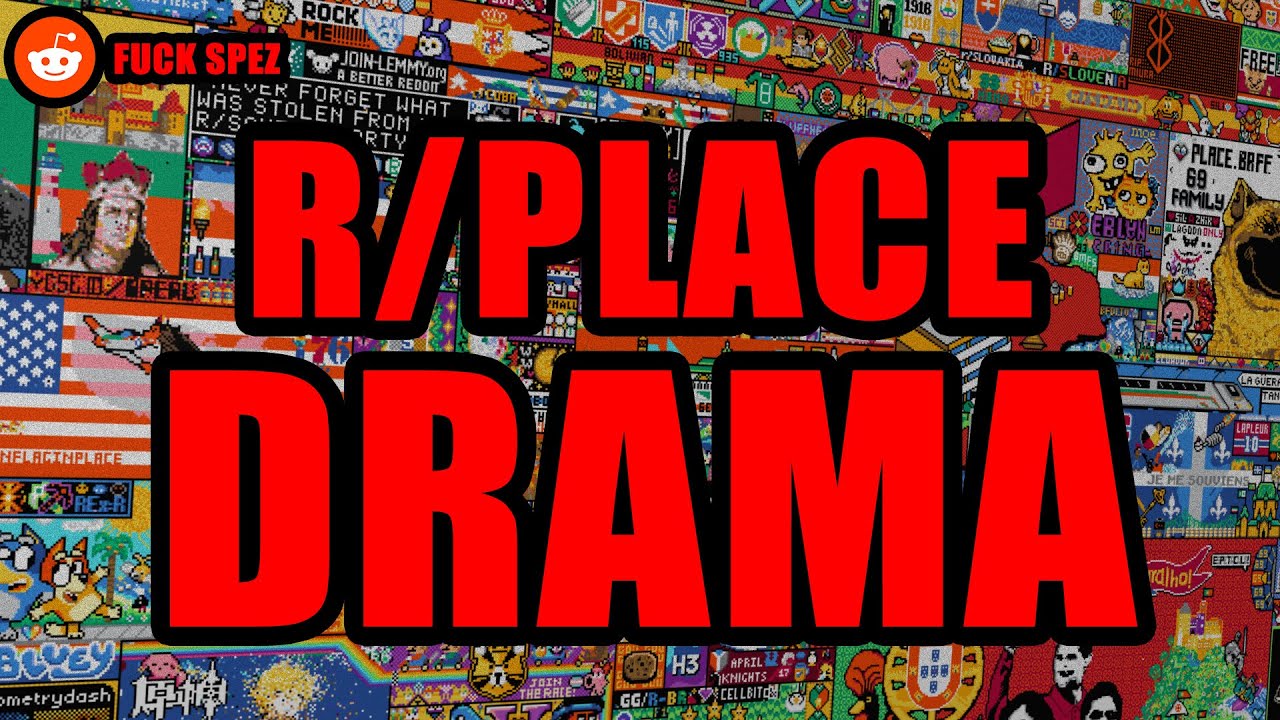 The BIGGEST Drama On r/place