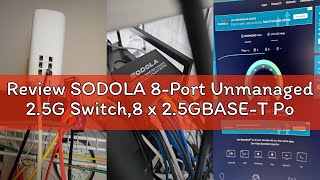 Review SODOLA 8-Port Unmanaged 2.5G Switch,8 x 2.5GBASE-T Ports,1X10G SFP+,100Gbps Switching Capacit