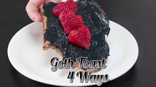 Goth Toast Four Ways | HG Food | HelloGiggles @hellogiggles