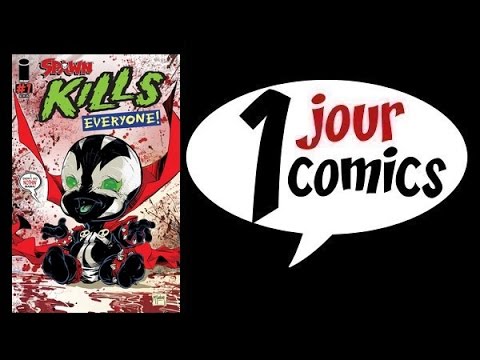 1 JOUR : 1 COMICS #176 (Spawn Kills Everyone #1 - 2nd Print)