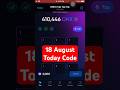 18 August daily Code ONUS TAP TAP TAP #tap2earn #airdrop #onus