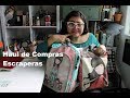 #enAtascadas : Haul de compras de scrapbook de fin de año!