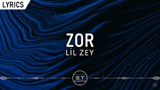 Lil Zey - Zor (Sözleri/Lyrics) Resimi