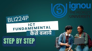 BLI224 ICT Fundamentals Practical File Guide: Step-by-Step for IGNOU BLIS Students