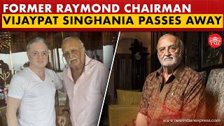 Celebrity The REAL Reason Vijaypat Singhania's Passing Matters to You Profile