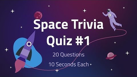 Space Trivia Quiz #1 - 20 Space & Astronomy Questions and Answers