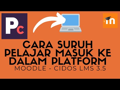 Cara suruh pelajar masuk dalam platform CIDOS LMS 3.5 | MOODLE
