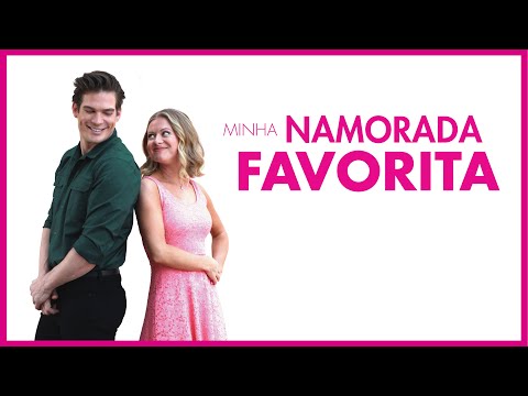 Minha Namorada Favorita