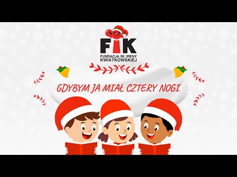 FIK Kolęda Kolęda - Gdybym ja miał cztery nogi - Grupa MoCarta