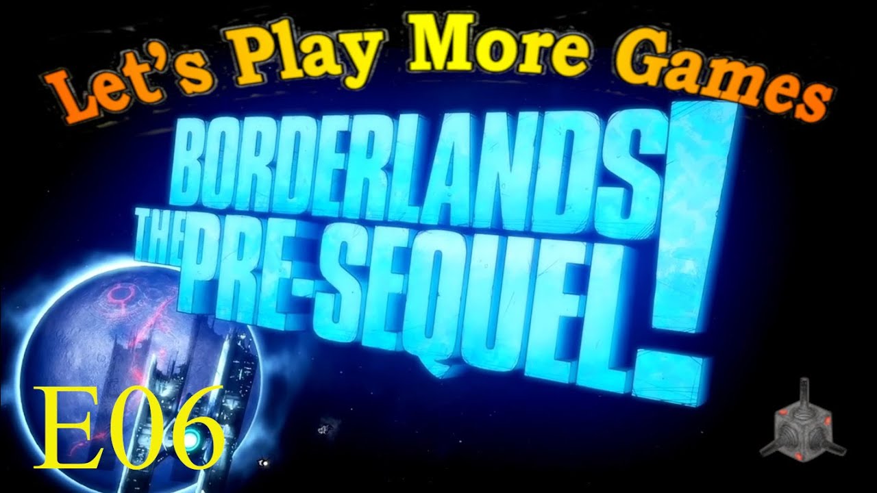 Borderlands   The Pre Sequel E06 - Pop Racing