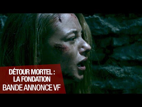 DÉTOUR MORTEL : LA FONDATION - Bande Annonce [VF]