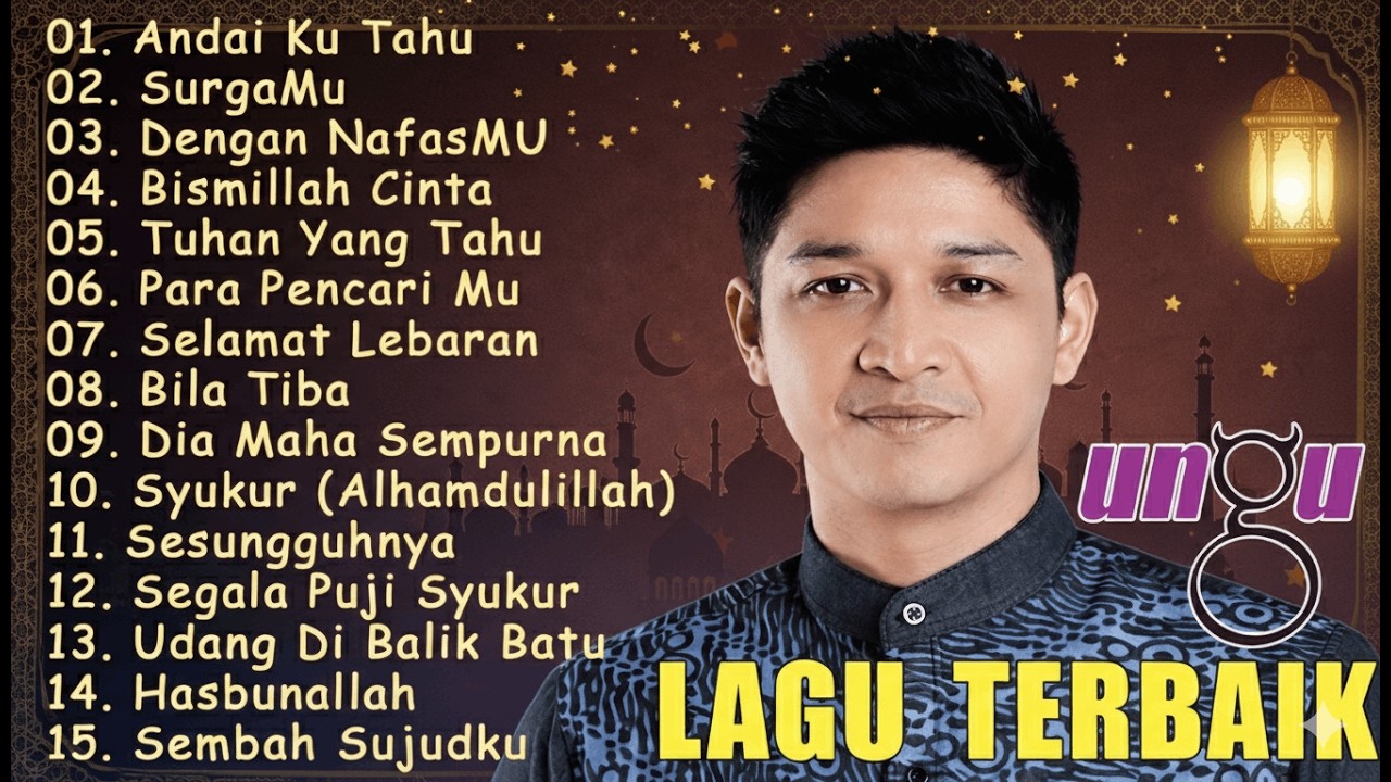 Lagu Religi Ungu Band full album 2026 | Playlist Lagu Religi lagu religi cocok untuk menemani puasa