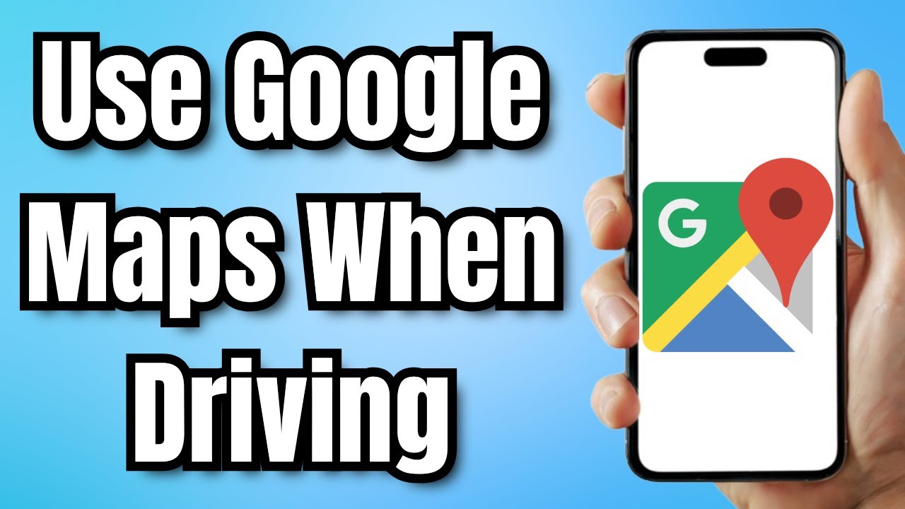 How To Use Google Maps When Driving - Full Guide - YouTube
