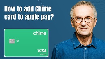 How to add Chime card to apple pay?
