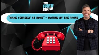 Make Yourself At Home - Waiting By The Phone