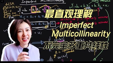 Econometrics ｜Imperfect Multicollinearity- the most intuitive understanding
