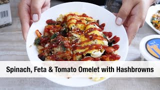 Spinach, Feta & Tomato Omelet with Hash Browns