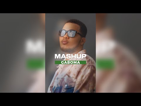 Mashup Gaboma (Don’zer x Général Ithachi x Evy x l’oiseau rare x Ryan Okika x Eboloko x Uriel Mbela)