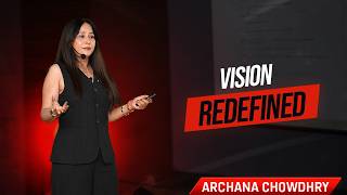Why vision is more than eyesight | Dr. Archana Chowdhry | TEDxThaltej Youth