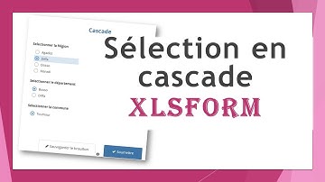 Sélection en cascade dans le XLSFORM avec ODK Build