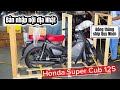 Honda Super Cub 125 nhập nội địa Nhật đã chốt, đóng thùng và giao về cho anh khách Quy Nhơn