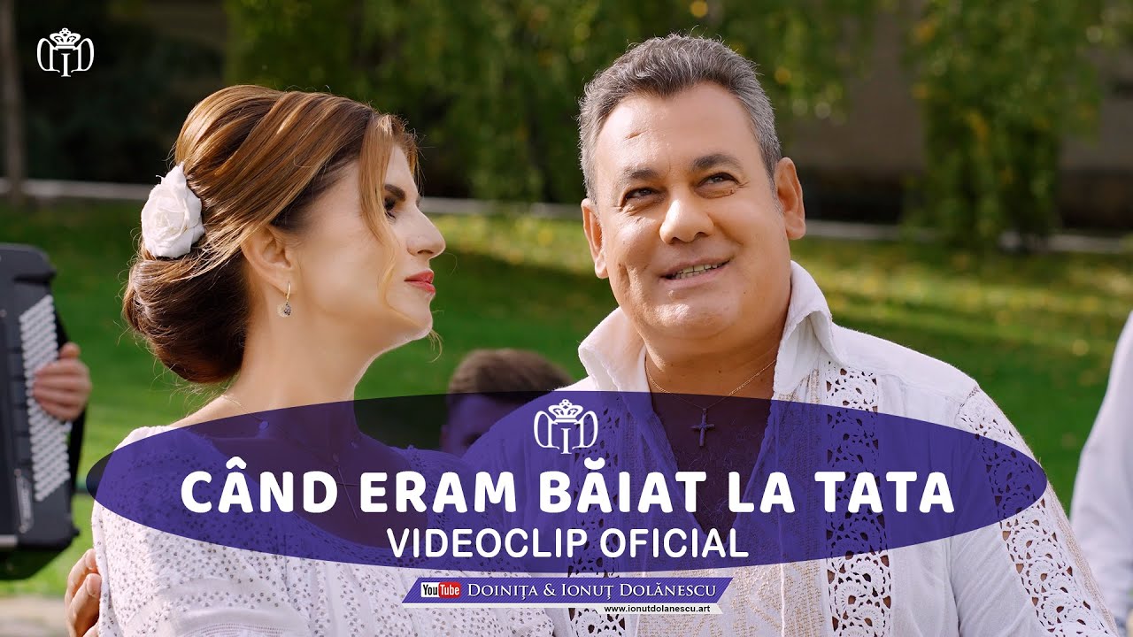Cand Eram Baiat La Tata I Videoclip oficial I Ionuț Dolănescu & Mariana Ionescu Căpitănescu I 4K
