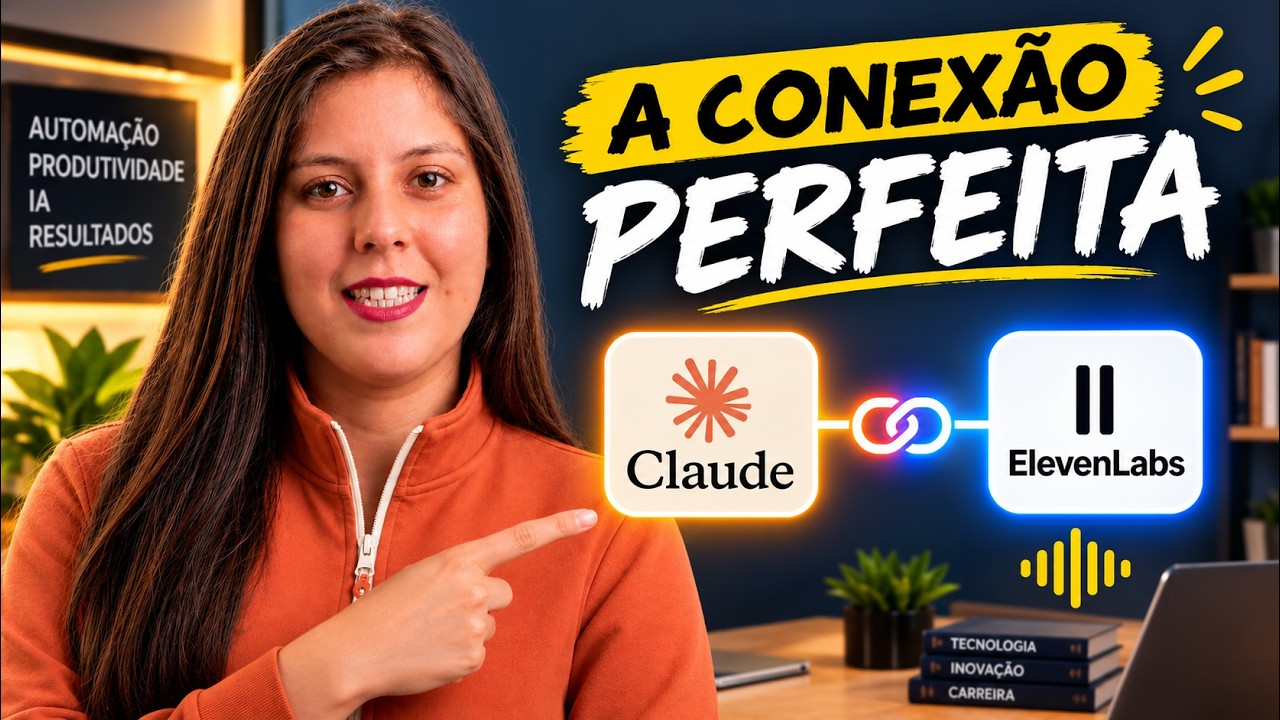 ElevenLabs conectado ao Claude: narração, imagem e vídeo